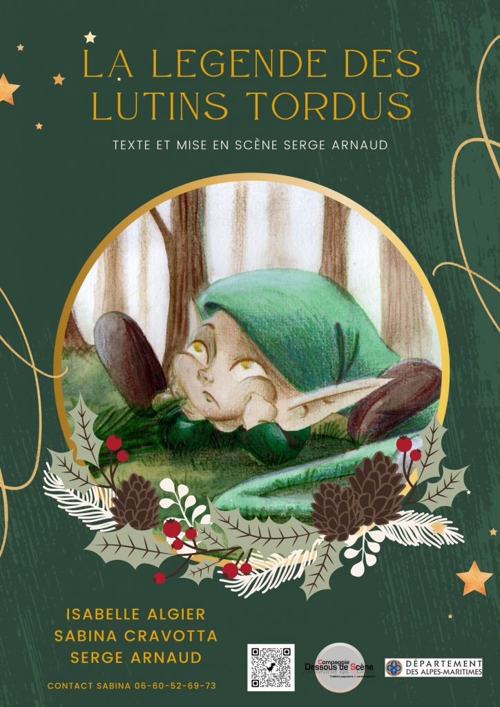 COMPAGNIE DESSOUS DE SCENE LA LEGENDE DES LUTINS TORDUS JEUNE PUBLIC NOËL