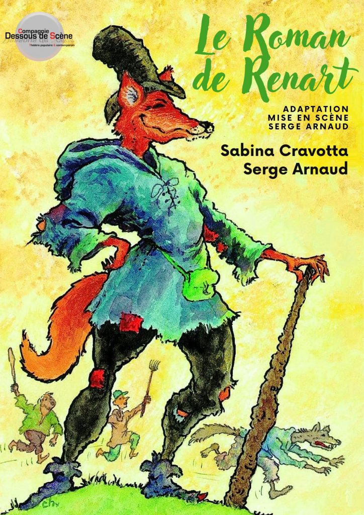 COMPAGNIE DESSOUS DE SCENE LE ROMAN DE RENART JEUNE PUBLIC ET SCOLAIRE