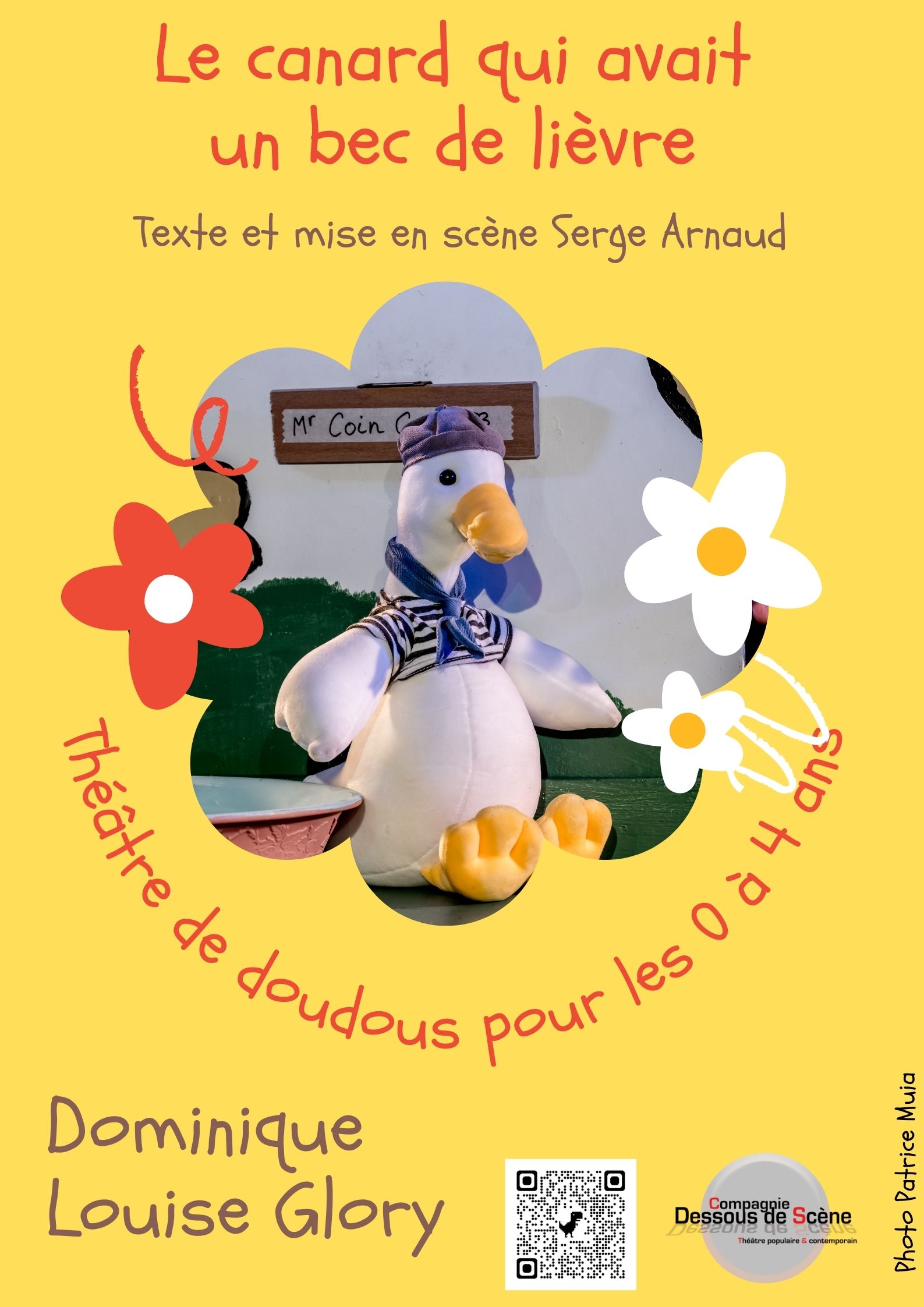 DESSOUS DE SCENE LE CANARD QUI AVAIT UN BEC DE LIEVRE SPECTACLE POUR LES TOUT PETITS