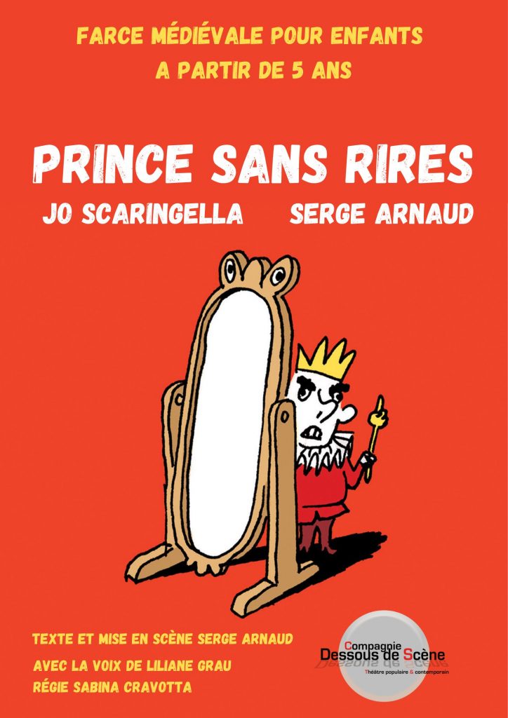 COMPAGNIE DESSOUS DE SCENE LE PRINCE SANS RIRES JEUNE PUBLIC
